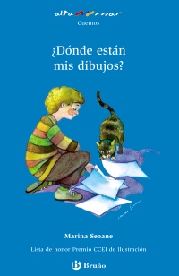 Dónde están mis dibujos? Incluye taller de lectura. Edad: 6+. Lista de honor Premio CCEI de Ilustración. - Seoane, Marina y Mar del Valle