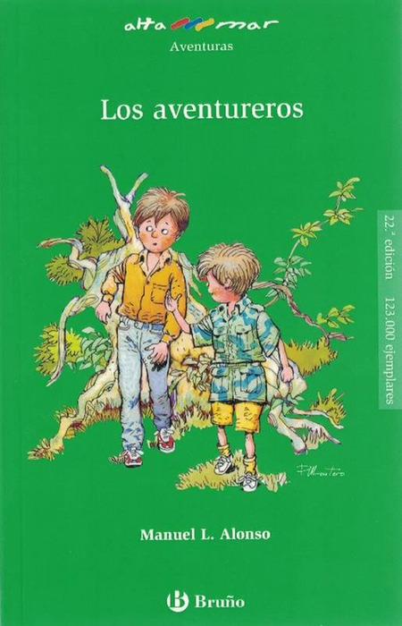 Los aventureros. Incluye taller de lectura. Edad: 10+. - Alonso, Manuel L. y José Pérez Montero (Il.)