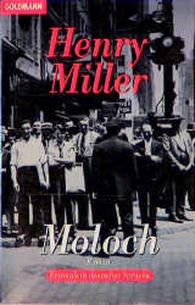 Moloch oder die Gojische Welt - Miller, Henry