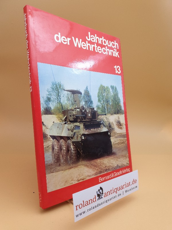 Jahrbuch der Wehrtechnik 13 - Benecke, Theodor