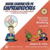 Nueva Generación de Emprendedores - Dilts, Robert B.