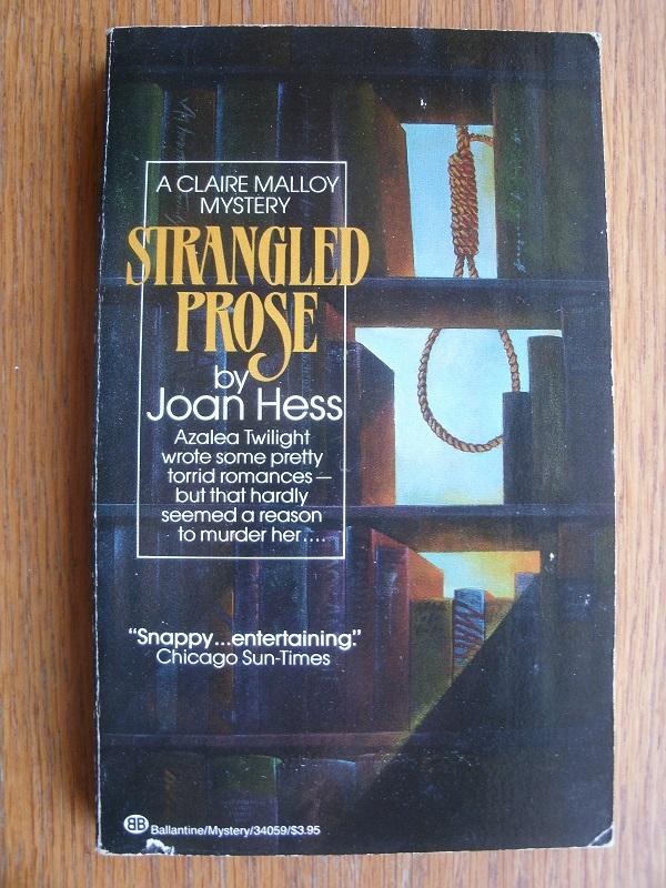 Strangled Prose by Hess, Joan: Very Good Soft cover (1987) 1st Edition ...