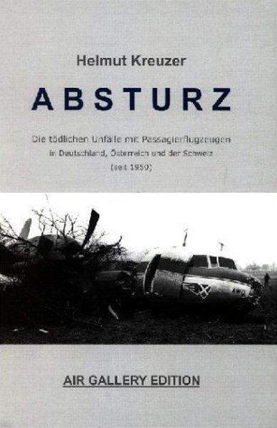 Absturz - Kreuzer, Helmut