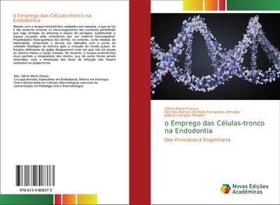 o Emprego das Células-tronco na Endodontia - Glória Maria França