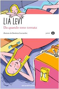 Da quando sono tornata - Lia Levi