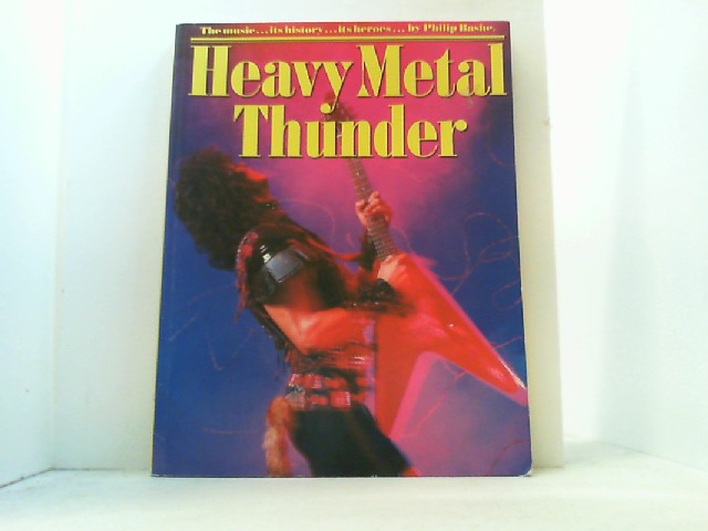 Heavy Metal Thunder. - Bashe, Philip,
