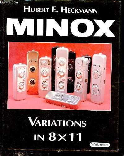 Minox variations in 8 x 11. - E.Heckmann Hubert