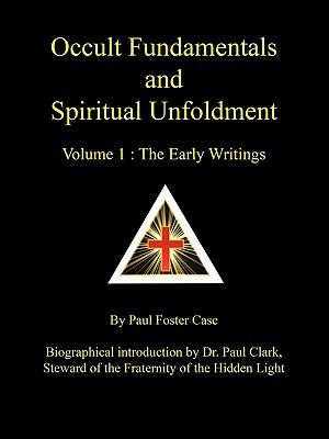 Occult Fundamentals And Spiritual Unfold - Case, Paul Foster