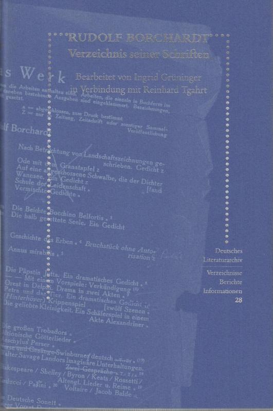 Rudolf Borchardt - Verzeichnis seiner Schriften. - Borchardt, Rudolf. - Grüninger, Ingrid / Reinhard Tgahrt (Hrsg:)