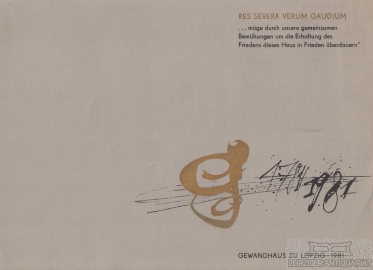Res Severa Verum Gaudium by Masur, Kurt (Text) und Frank Ruddigkeit (Grafik Gut (1981