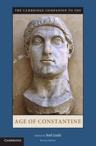 Cambridge Companion to The Age of Constantine - Lenski, Noel (EDT)