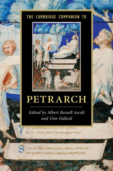 Cambridge Companion to Petrarch - Ascoli, Albert Russell (EDT); Falkeid, Unn (EDT)