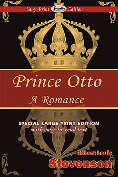 Prince Otto (Large Print Edition) - Stevenson, Robert Louis