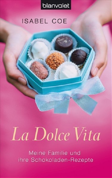 La Dolce Vita - Coe, Isabel