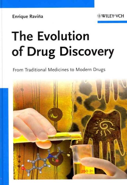 Evolution of Drug Discovery : From Traditional Medicines to Modern Drugs - Ravina, Enrique