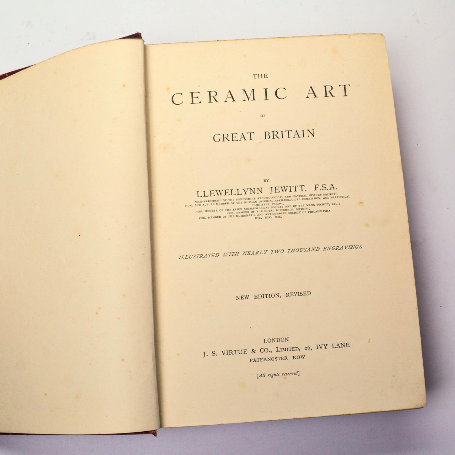 Ceramic Art of Great Britain by JEWITT, Lllewellynn. Very Good Hardcover (1883) New Revised