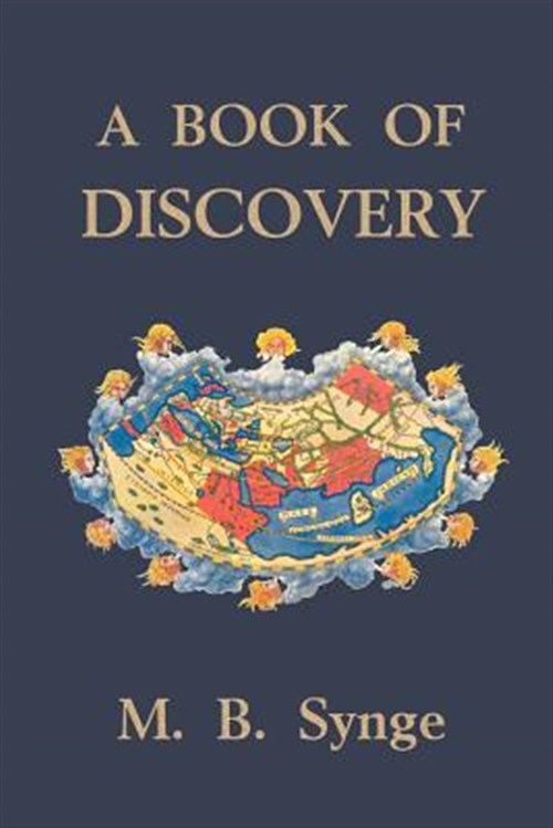 Book of Discovery - Synge, M. B.