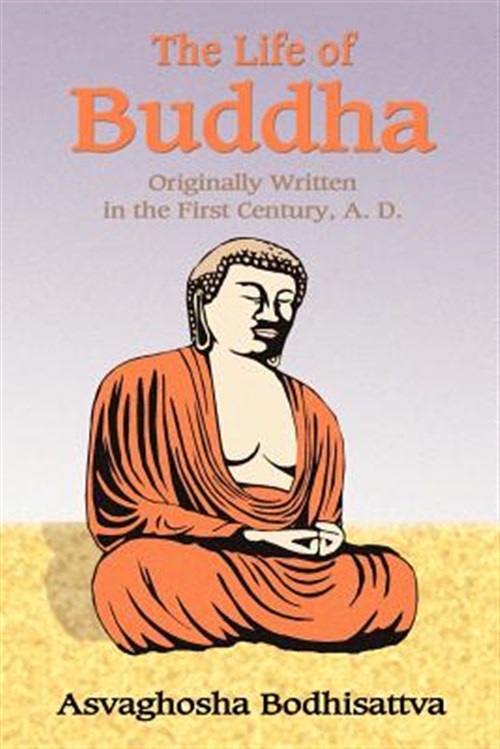 Life of Buddha - Asvaghosha; Beal, Samuel (TRN); Tice, Paul