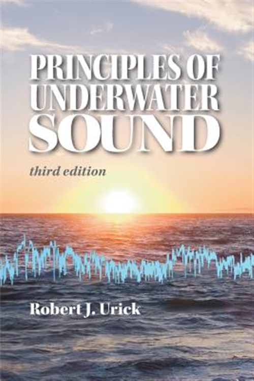 Principles of Underwater Sound, third edition - Urick, Robert J