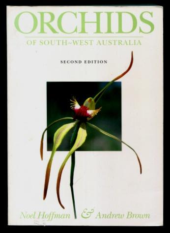 Orchids of South-West Australia - Hoffman, Noel; Brown, Andrew