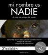 Mi nombre es Nadie. 2a edición - Carla Fibla García-Sala y Nicolás Castellano Flores. Prólogo de Sami Naïr. Fotografías de Juan Medina
