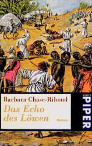 Das Echo des Löwen : Roman. Aus dem Amerikan. von Christel Wiemken / Piper ; 2441 - Chase-Riboud, Barbara und Christel Wiemken
