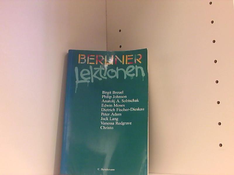 Berliner Lektionen 1993 - Breuel, Birgit, Philip Johnson und A. Sobtschak Anatolij