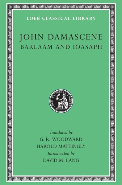 John Damascene : Barlaam and Ioasaph - John, of Damascus, Saint