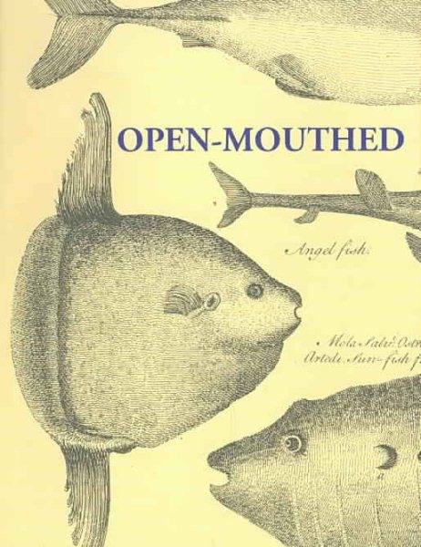 Open-mouthed : Food Poems - Crowden, James; Sail, Lawrence; Peacock, Alan; Rowe, Elisabeth