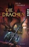 Die Drachen: Roman - Conrad, Julia