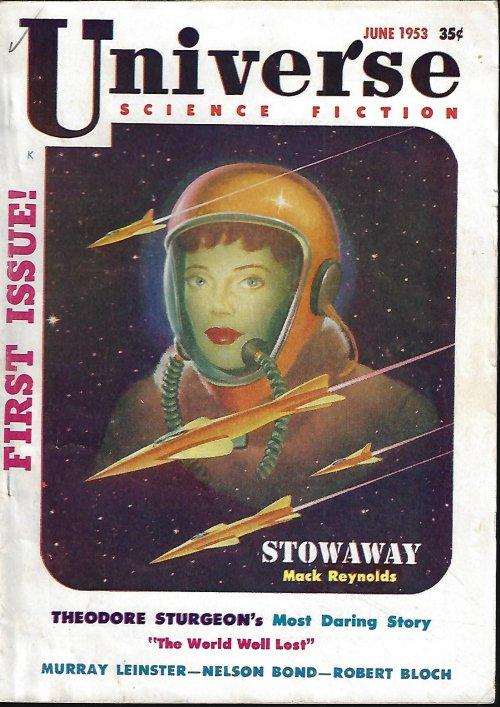 UNIVERSE Science Fiction: June 1953 Universe (Robert Bloch; Theodore Sturgeon; Murray Leinster; Nelson Bond; Mark Clifton; Frank M. Robinson; Mack Re