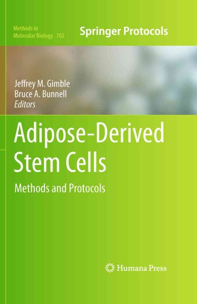 Adipose-Derived Stem Cells : Methods and Protocols - Gimble, Jeffrey M. (EDT); Bunnell, Bruce A. (EDT)