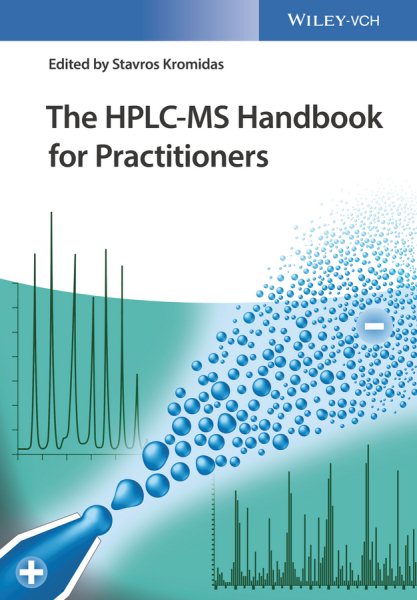 HPLC-MS Handbook for Practioners - Kromidas, Stavros (EDT)