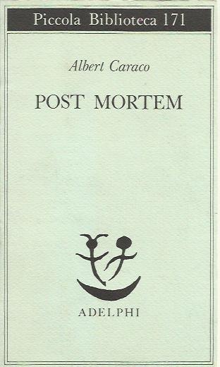 Post Mortem - Caraco Albert