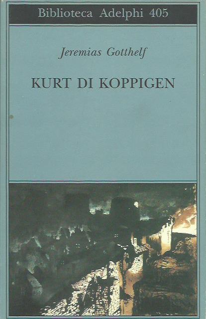 Kurt di Koppingen - Gotthelf Jeremias