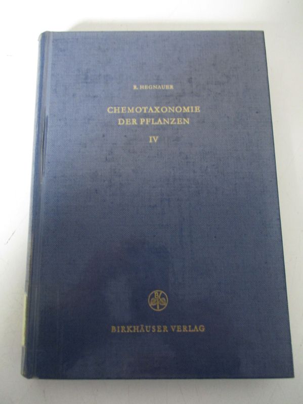 Chemotaxonomie der Pflanzen. Bd. 4.: Dicotyledoneae: Daphniphyllaceae - Lythraceae. - Hegnauer, R.,