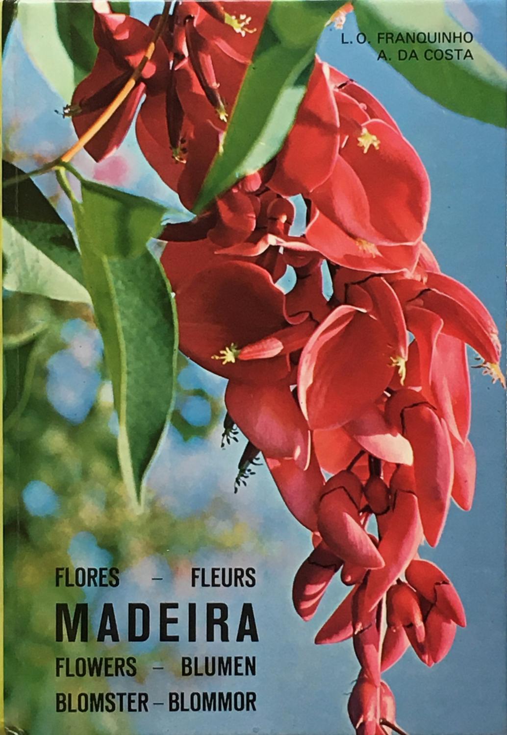 Madeira: plantas e flores - Da Costa, A., Franquinho, L.O.