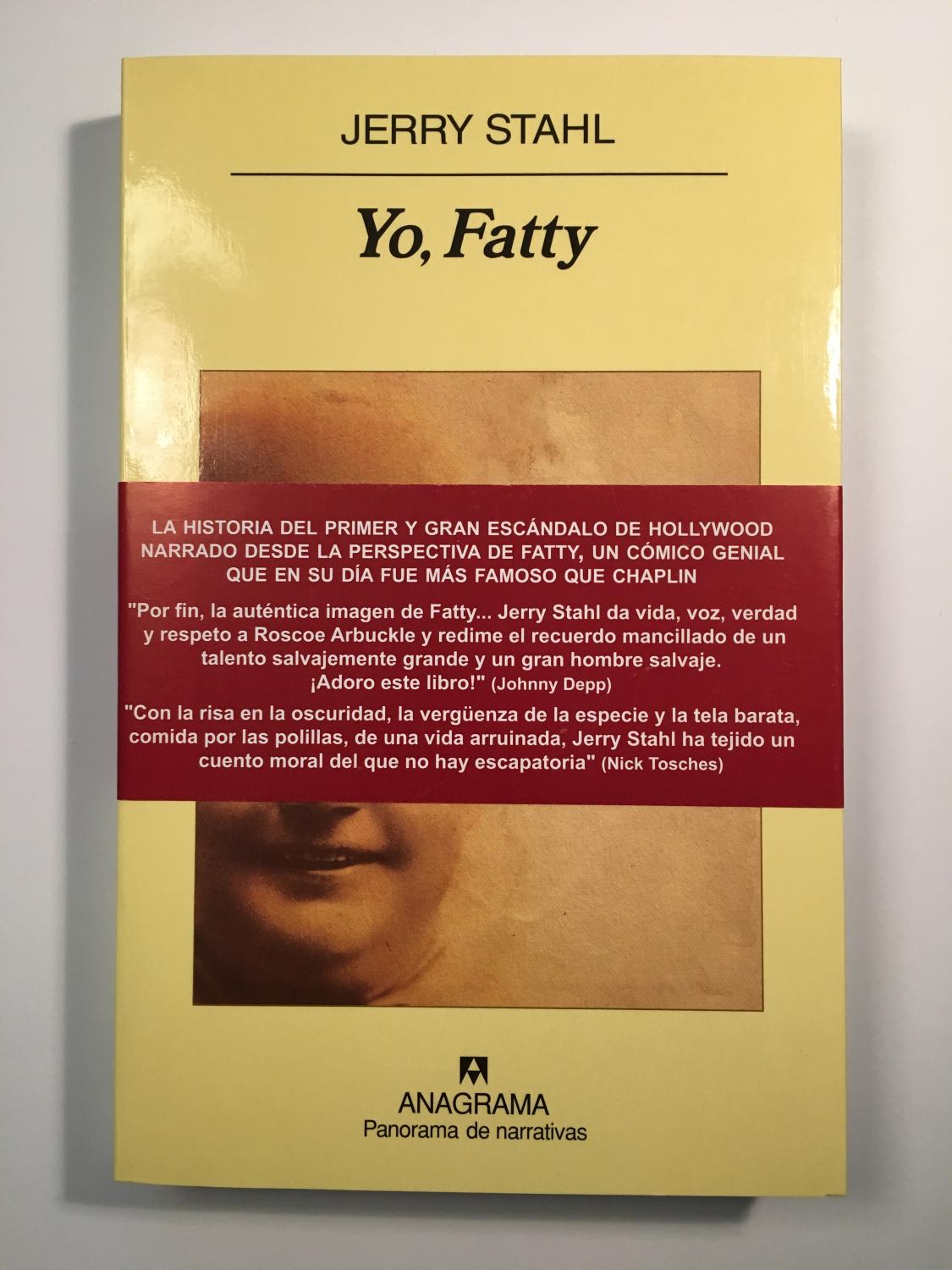 Yo, Fatty - Jerry Stahl