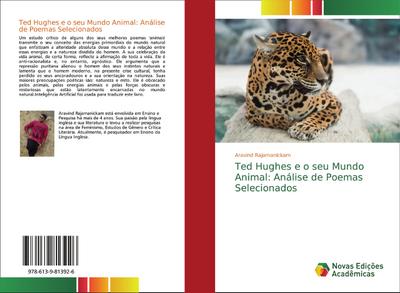 Ted Hughes e o seu Mundo Animal: Análise de Poemas Selecionados - Aravind Rajamanickam