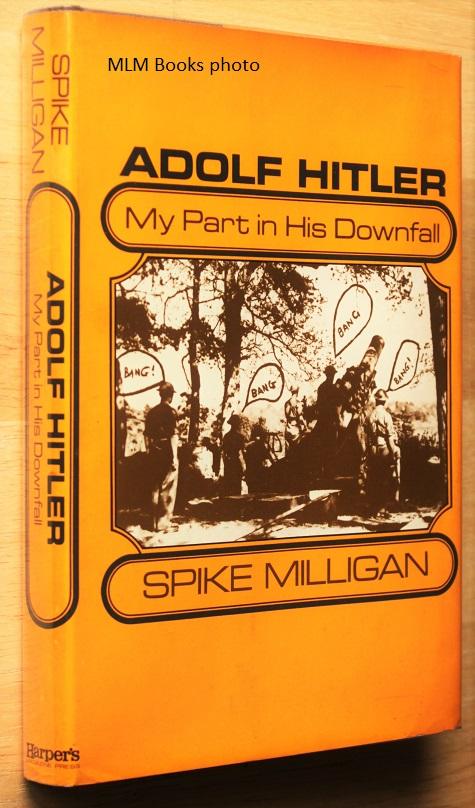 spike milligan my part in his downfall spike milligan my part in his downfall