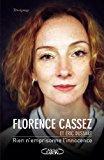 Rien n'emprisonne l'innocence - Cassez, Florence