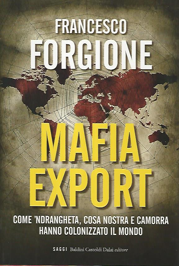Mafia export - Francesco Forgione