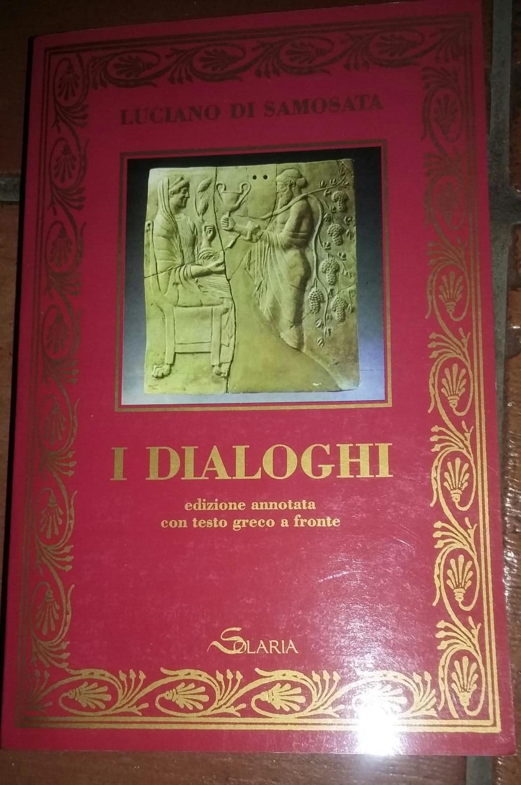 I Dialoghi - Luciano Di Samosata