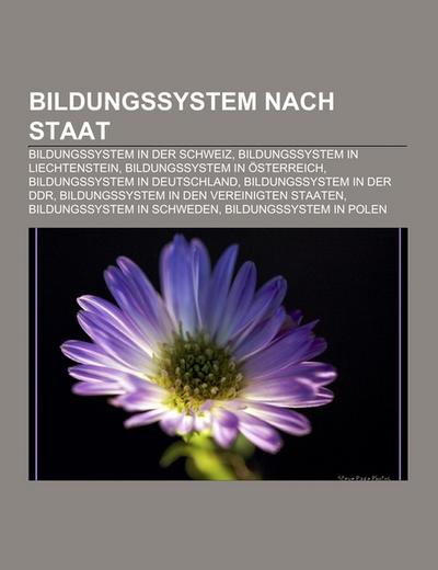 Bildungssystem nach Staat - Books LLC