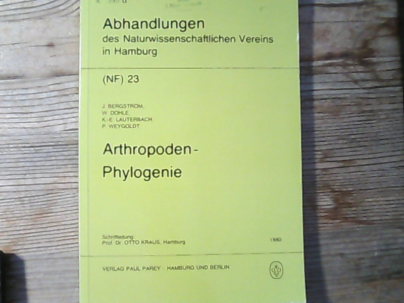Arthropoden-Phylogenie. Abhandlungen des naturwissenschaftlichen Vereins Hamburg, N. F. 23). - Bergström, J., W Dohle und K E Lauterbach,