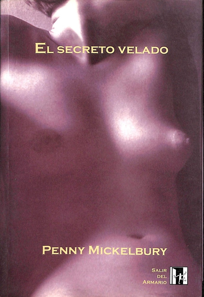 EL SECRETO VELADO. - MICKELBUTY, PENNY