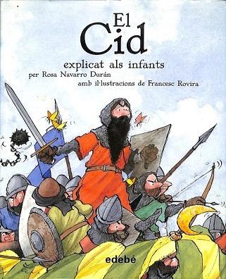 EL CID EXPLICAT ALS INFANTS (CATALAN) - Rosa Duran Navarro