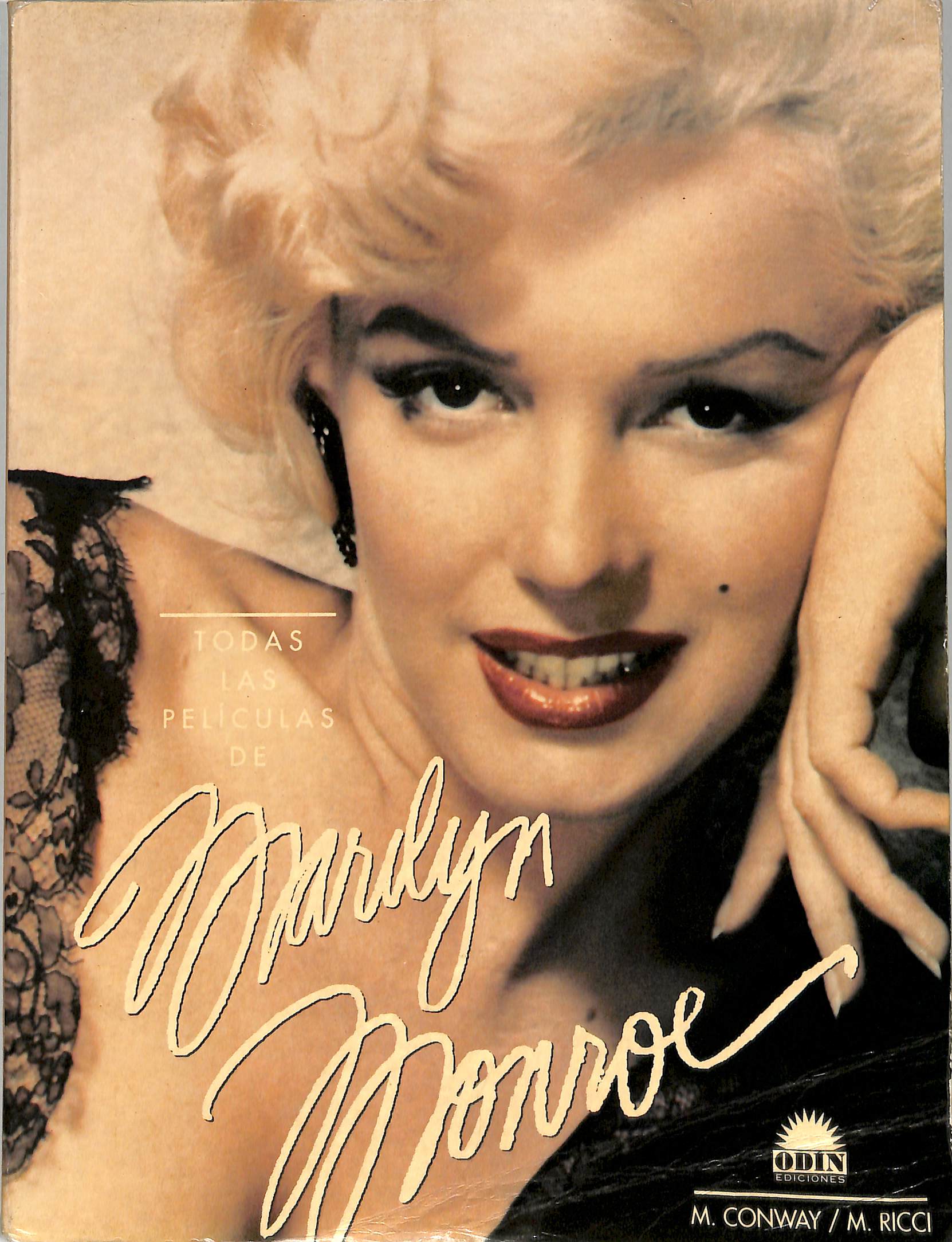 TODAS LAS PELÍCULAS DE MARILYN MONROE - Michael Conway / Mark Ricci