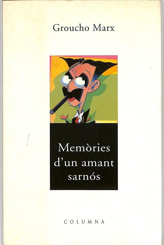 MEMORIES D'UN AMANT SARNOS - Groucho Marx