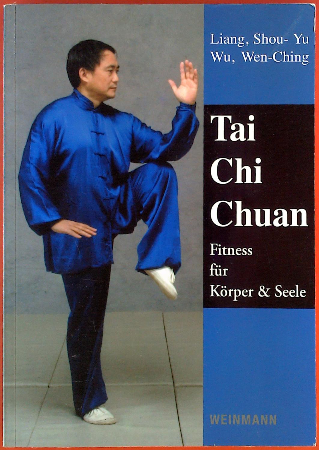 Tai Chi Chuan: Fitness für Körper und Seele